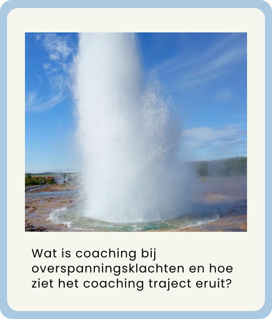 Wat is coaching bij overspanningsklachten en hoe ziet het coaching traject eruit?